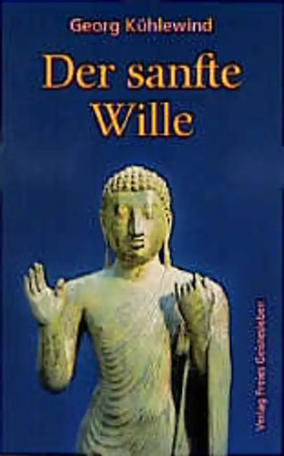 Der sanfte wille - sanfte,