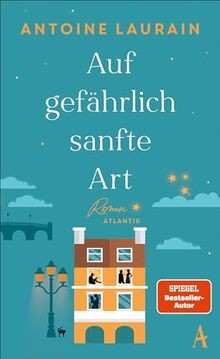 Auf gefährlich sanfte art - auf,