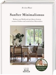 Sanfter minimalismus wohnen - sanfter, minimalismus.