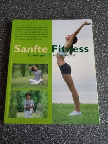 Sanfte fitness fit und - fitness.,