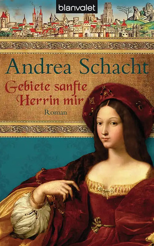Gebiete sanfte herrin mir - gebiete,