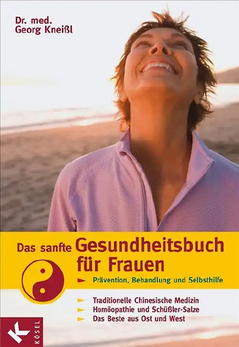 Das sanfte gesundheitsbuch - das,